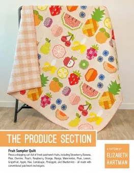 The Produce Section Pattern by Elizabeth Hartman – Obst & Früchte Patchworkdecke Schnittmuster Bestpreis