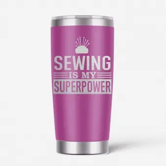 Sewing is my Superpower Tumbler – Thermobecher – To Go Kaffeebecher Geld-Zurück-Garantie