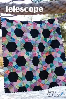 Telescope Patchworkdecke – Sidekick Hex’N’More Schnittmuster Booklet – Jaybird Quilts Online Kaufen