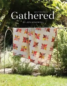 Exklusiv Gathered – Quilt Recipes 2 – Patchworkbuch von Jen Kingwell