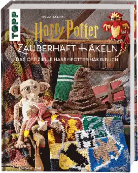 Heißes Angebot Harry Potter: Zauberhaft Häkeln – Offizielles Häkelbuch mit Hogwarts Häkelanleitungen
