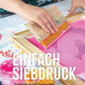 Einfach Siebdruck Kristina Schaper Rabatt