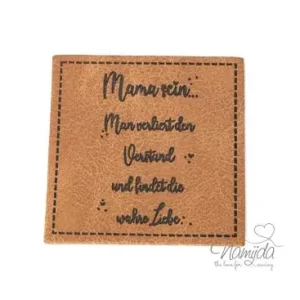 1 Stück - XL KuNSTLEDER LABEL MAMA SEIN... - AUFNÄHER MIT VORGEDRUCKTER NÄHNAHT - 40mm x 40mm Direkt Vom Hersteller