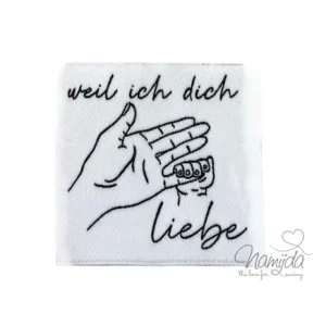Heute Kaufen 1 STCK. ♥ XL NAMIJDA EP WEBETIKETTEN - weil ich dich liebe - WEISS ♥