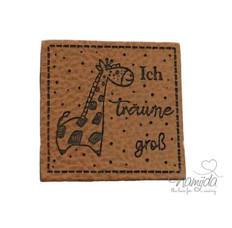 Preis Gesenkt 1 Stück – KuNSTLEDER LABEL – GIRAFFE – Ich träume groß – AUFNÄHER MIT VORGEDRUCKTER NÄHNAHT – 40mm x 40mm